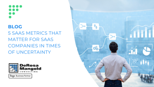 5 SaaS Metrics that Matter for SaaS Companies in Times of Uncertainty