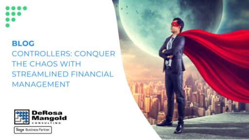 Controllers Conquer the Chaos with Streamlined Financial Management