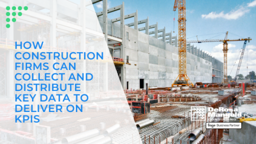 How construction firms can collect and distribute key data to deliver on KPIs